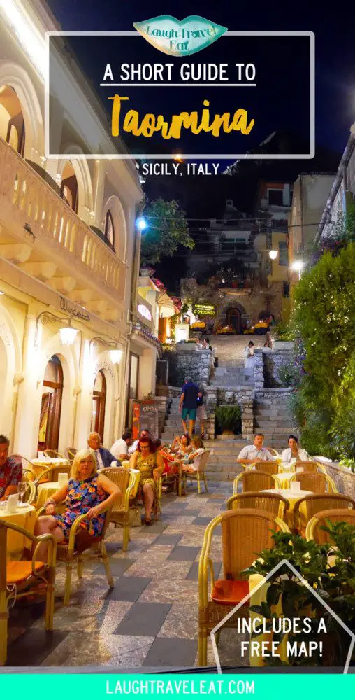 A short guide to Taormina, Sicily, Italy | Laugh Travel Eat