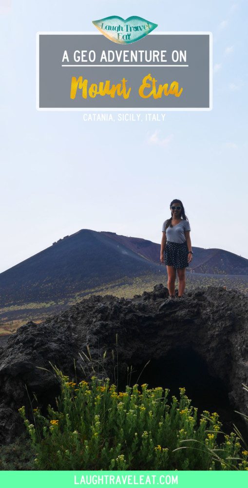 Mount Etna, a geo adventure, Catania, Sicily | Laugh Travel Eat