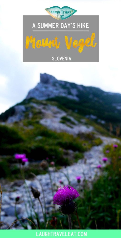 Mount Vogel, a summer day's hike, Slovenia | Laugh Travel Eat
