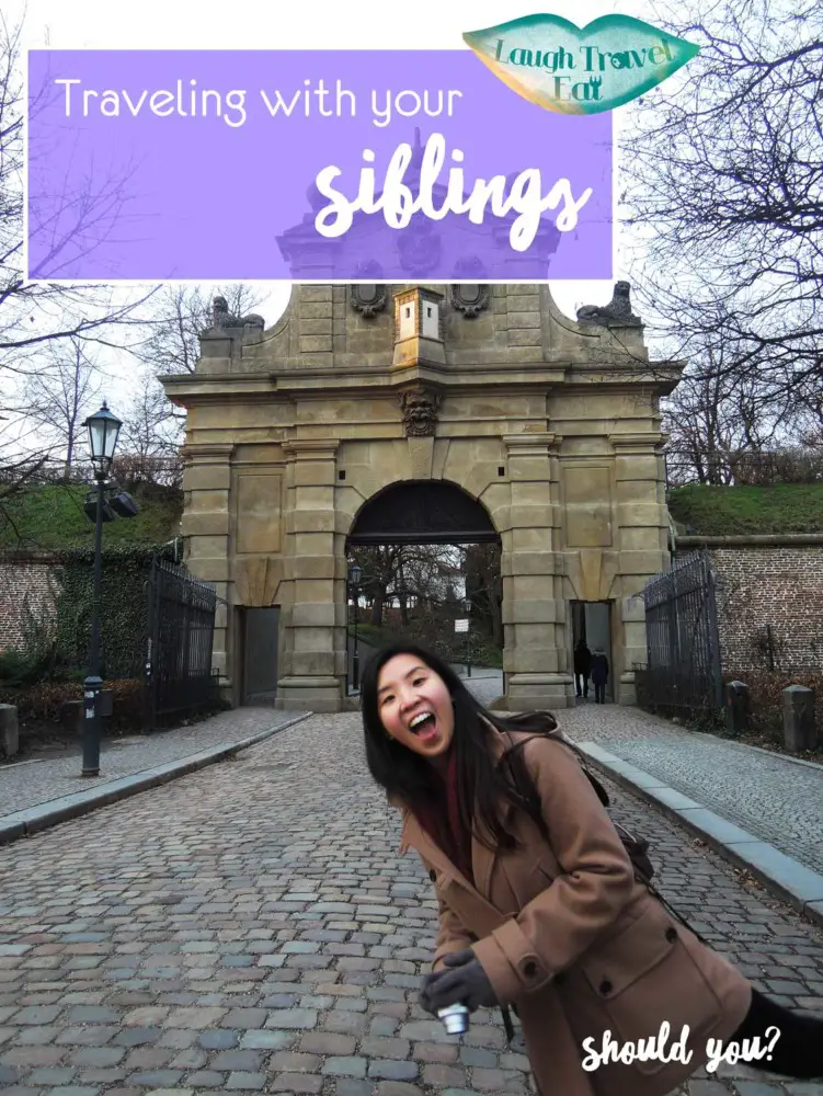 Traveling with your silblings - should you? | Laugh Travel Eat