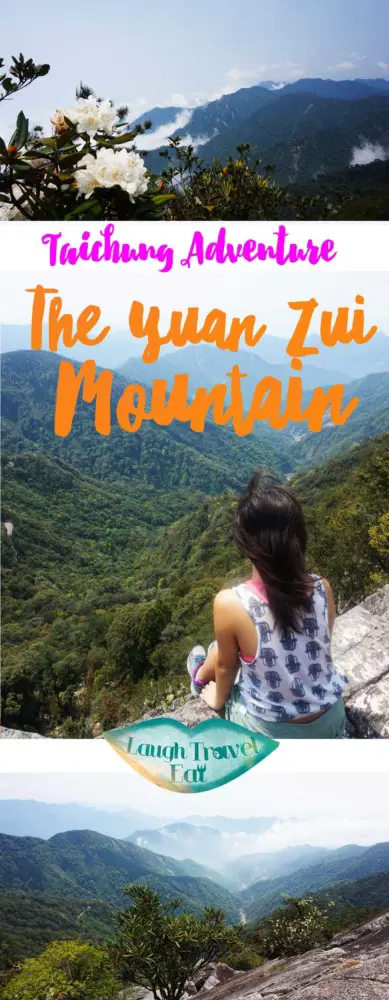 Things to do in Taichung- An adventure up the Yuan Zui Mountain | Laugh Travel Eat
