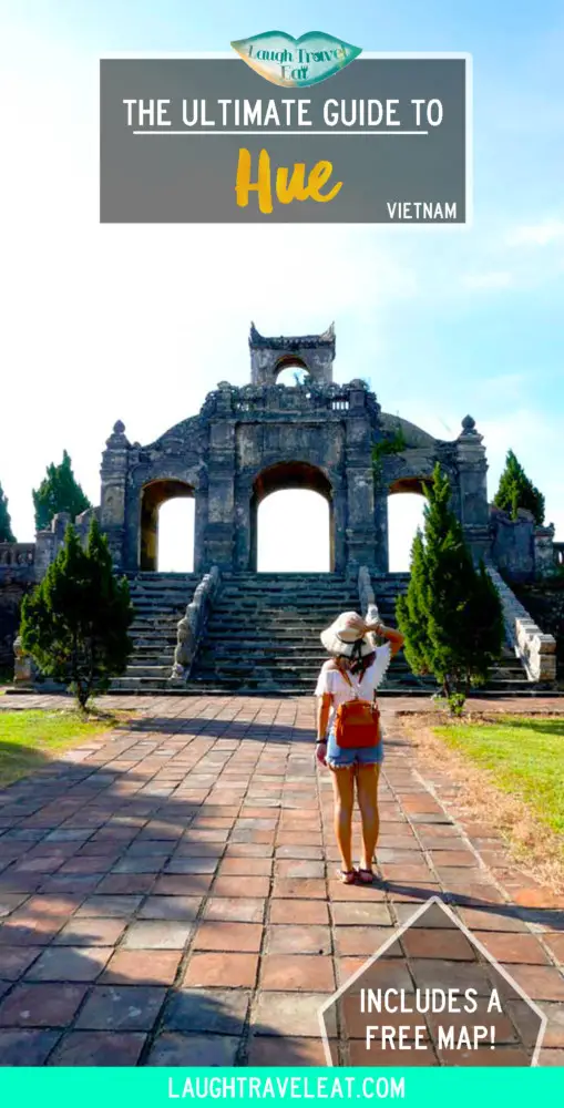 The Ultimate Guide to Hue, Vietnam | Laugh Travel Eat