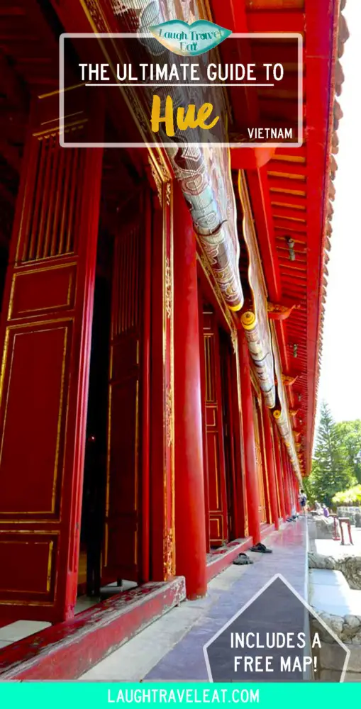 The Ultimate Guide to Hue, Vietnam | Laugh Travel Eat