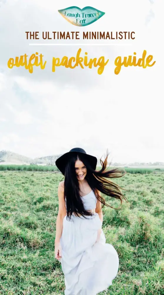 The Ultimate Minimalistic outfit packing guide | Laugh Travel Eat