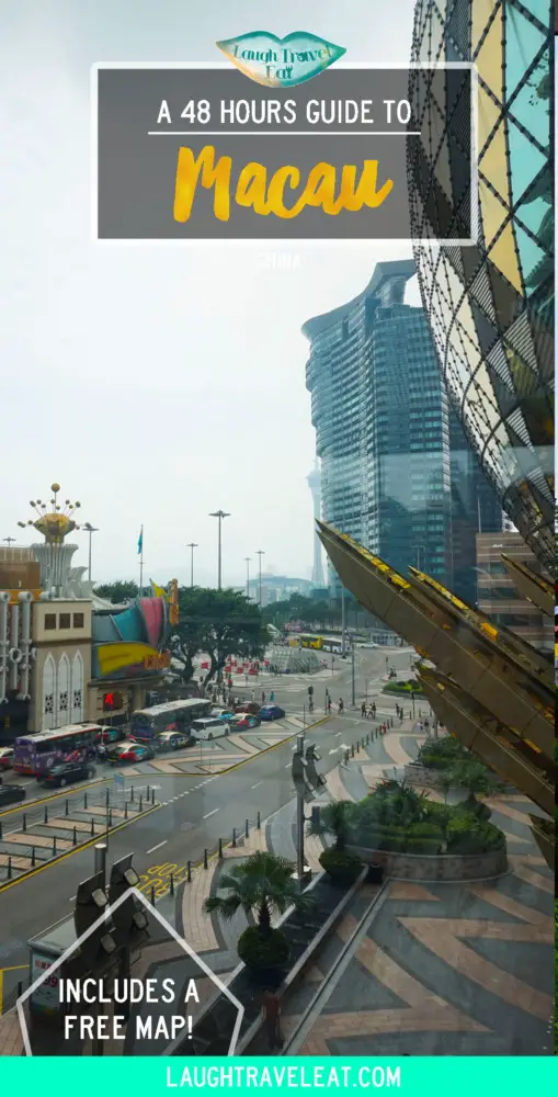 48 hours guide to Macau, China | Laugh Travel Eat