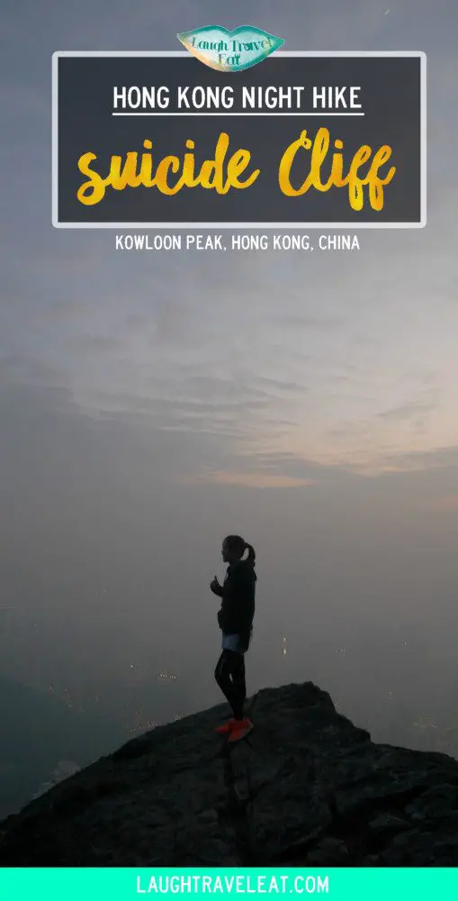 Hong Kong Night HIke: suicide cliff kowloon peak | Laugh Travel Eat