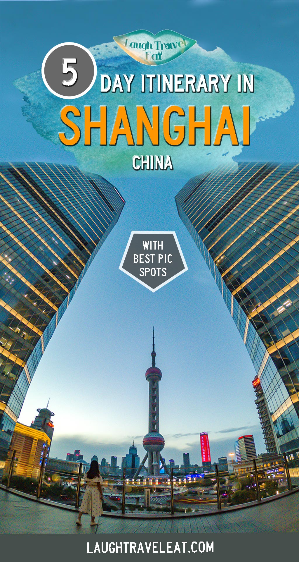 Shanghai Itinerary 5 days for first time visitors Laugh Travel Eat