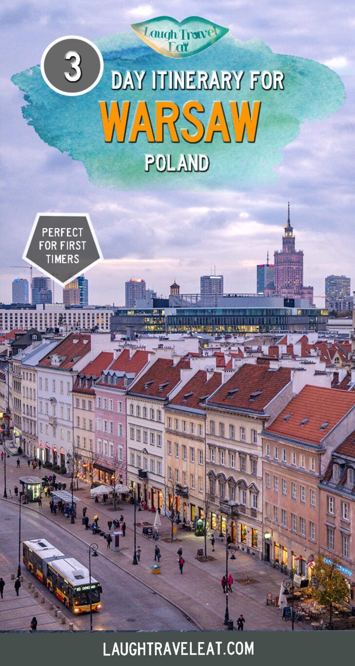 Warsaw itinerary 3 days in the Poland capital Laugh Travel Eat